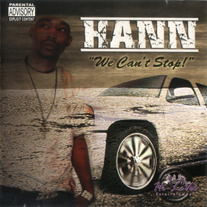 Hann "We Can&#39;t Stop!"