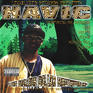 Havic "The Million Dollar Mouthpiece"