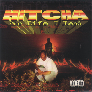 Hitcha "The Life I Lead"