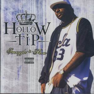Hollow Tip "Smuggle &#38; Flow"