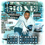 Ice Mone "Cold Blooded"