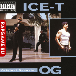 Ice-T "O.G. Original Gangster"