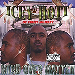 Icey Hott "Mind Over Matter"