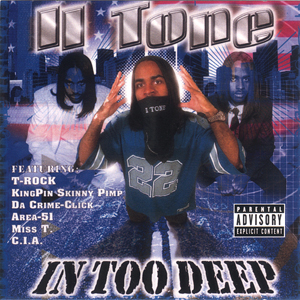 II Tone "In Too Deep"