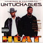 The Infamous Untuchables "Heat"