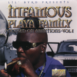 Infamous Playa Family "Focused On Ambitions Vol.1"