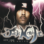 Jak Knife "Here Comes J.A.K. K.N.I.F.E."