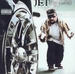 Jet Black "Hard Earned"