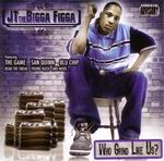 JT The Bigga Figga " Who Grind Like Us?"