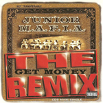 Junior M.A.F.I.A. "Get Money Remix" Maxi Single