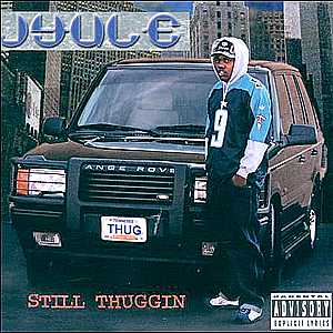 Jyule "Still Thuggin&#39;"