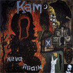 Kam "Neva Again"