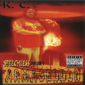 K.C. "Speechless (Prelude 2 Armageddon)"