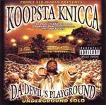 Koopsta Knicca "Da Devil's Playground"