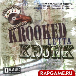 Full House Records "Krooked Letta Krunk"