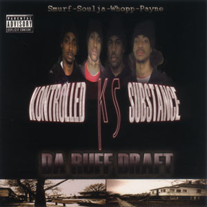Kontrolled Substance "Da Ruff Draft"