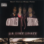Kontrolled Substance "Da Ruff Draft"
