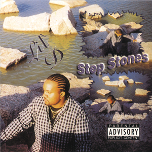 Lil&#39; D "Step Stones"