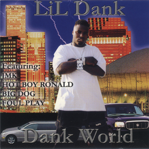 Lil Dank "Dank World"