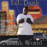 Lil Dank "Dank World"