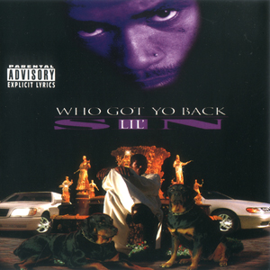 Lil&#39; Sin "Who Got Yo Back"