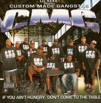 Lil Keke &#38; Custom Made Gangstas " If You Aint Hungry, Dont Come To The Table"