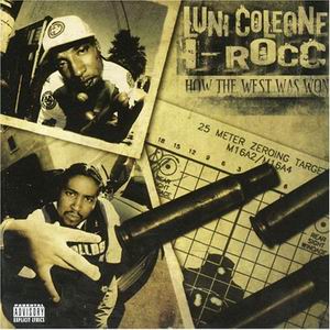 Luni Coleone & I-Rocc "How The West Was Won Vol. 2"
