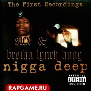 Brotha Lynch Hung &#38; Sicx "Nigga Deep"