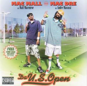 Mac Dre &#38; Mac Mall "Da U.S. Open"