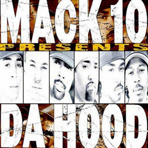 Mack 10 Presents "Da Hood"
