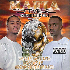 Mafia Style "Unpredictable 1"