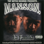 M.A.N.S.O.N. "La Familia"