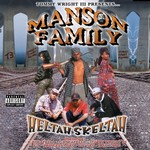 Manson Family "Heltah Skeltah"