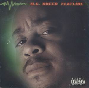 MC Breed "Flatline"