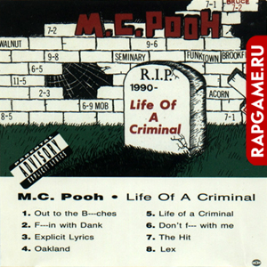 MC Pooh "Life Of A Criminal"