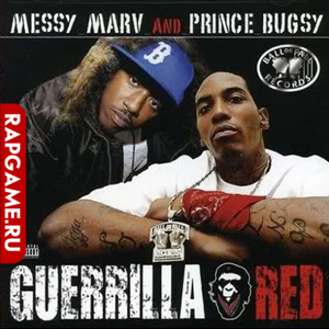 Messy Marv And Prince Bugsy "Guerrilla Red"