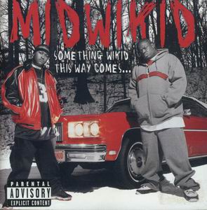 Midwikid "Something Wikid This Way Comes"