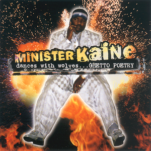 Minister Kaine "Ghetto Poetry"