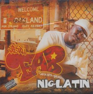 Mistah F.A.B. "Nig-Latin"