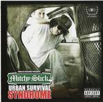 Mitchy Slick "Urban Survival Syndrome"