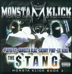 Monsta Klick "The $tang"