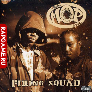 M.O.P. "Firing Squad"