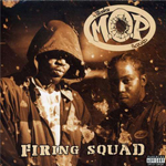 M.O.P. "Firing Squad"