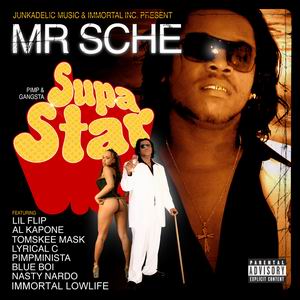 Mr. Sche "SupaStar"