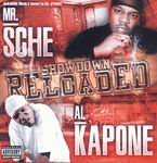 Mr. Sche &#38; Al Kapone "Showdown Reloaded"