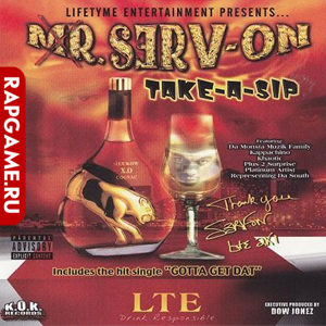 Mr. Serv-On "Take-A-Sip"