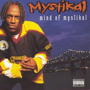 Mystikal "Mind Of Mystikal"