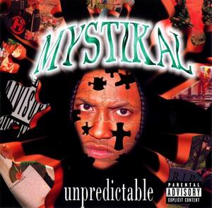 Mystikal "Unpredictable"
