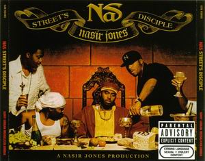 Nas "Street&#39;s Disciple"