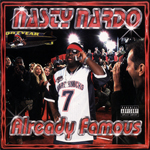 Nasty Nardo "Already Famous"